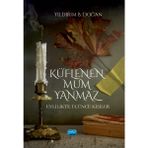 Küflenen Mum Yanmaz Nobel Akademik Yayıncılık