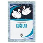 Kuğular Dünya Çocuk Klasikleri (7-12 Yaş)