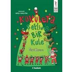 Kukuleta Şeklinde Bir Kule