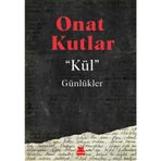 Kül Günlükler - Onat Kutlar