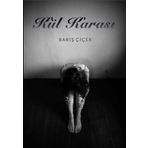 Kül Karası - Barış Çiçek