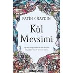 Kül Mevsimi Fatih Onaydın