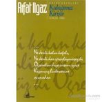 KULAĞIMIZ KİRİŞTE - RIFAT ILGAZ