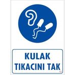 Kulak Tıkacı Uyarı Levhası 25x35 Kod12