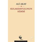 Kulakdavulunun Eğrisi - Ali Akay