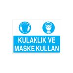 Kulaklık Ve Maske Kullan Uyarı Tabelası - 35x50 Alüminyum Kompozit Panel - Dİ12