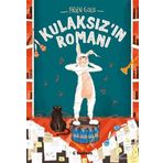 Kulaksız'ın Romanı - Figen Gülü