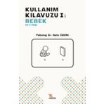 Kullanım Kılavuzu 1 - Bebek 0-2 Yaş - Halis Özerk
