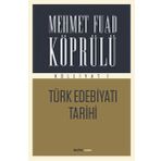 Külliyatı 1 - Türk Edebiyatı Tarihi - Mehmet Fuad Köprülü