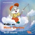 Küllü ve Hava Durumu Huriye Yetişme