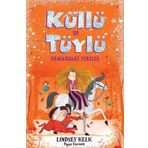 Küllü Ve Tüylü Ormandaki Periler - Lindsey Kelk