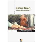 Kulluk Bilinci ve Şahsiyet Oluşumuna Hazırlık 1 - Abdullah Yusufoğlu