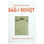Kuloğlu Şeyh Hacı İlyas Bağ-ı Behişt 2 Cilt Takım - Bünyamin Taş