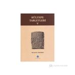 Kültepe Tabletleri 5 - Klaas R. Veenhof