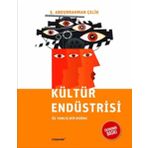 Kültür Endüstrisi (Ekonomik Baskı) - Ş. Abdurrahman Çelik