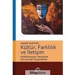 Kültür, Farklılık ve İletişim / Asker Kartari