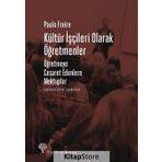 Kültür İşçileri Olarak Öğretmenler - Paulo Freire