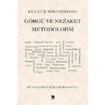 Kültür Mirasımızda Görgü ve Nezaket Metodolojisi - Çıra Yayınları