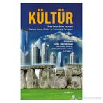 KÜLTÜR ÖNDE GELEN BILIM İNSANLARI TOPLUM, SANAT, İKTIDAR VE TEKNOLOJIYI TARTIŞIYOR - KOLEKTIF