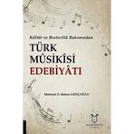 Kültür ve Bestecilik Bakımından Türk Musikisi Edebiyatı