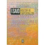 KÜLTÜR VE EMPERYALIZM - EDWARD W. SAID (ISBN:9799757638185)