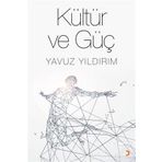 Kültür ve Güç - Yavuz Yıldırım