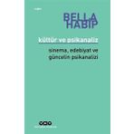 Kültür ve Psikanaliz - Bella Habip