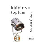 Kültür Ve Toplum - Mevlüt Özben