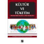 Kültür ve Tüketim - Şükran Karaca