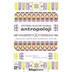 KÜLTÜREL ELEŞTIRI OLARAK ANTROPOLOJI İNSAN BILIMLERINDE DENEYSEL BIR AN - GEORGE E. MARCUS