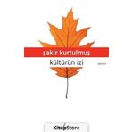 Kültürün İzi - Şakir Kurtulmuş