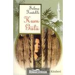 KUM GÜLÜ - SELMA FINDIKLI