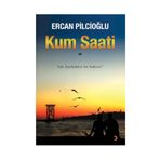 Kum Saatı Aşk Kaybedilesi Bir Bahistir - Ercan Pilcioğlu