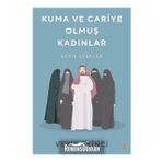 Kuma ve Cariye Olmuş Kadınlar - Vezir Ekinci