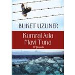 Kumral Ada Mavi Tuna -Buket Uzuner