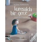 Kumsalda Bir Gece - Elena Ferrante