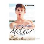 Kumsaldaki Meteor - Ayşe Kelce