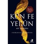 Kun Fe Yekun - Ahi Aratoğlu