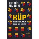 Küp: Bulmacalarla Dolu Bir Hayat - Ernö Rubik