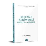 KUR ÂN-I KERÎM DEKI TEMEL EMIRLER VE YASAKLAR - EMRE DORMAN