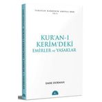KUR ÂN-I KERÎM DEKI TEMEL EMIRLER VE YASAKLAR - EMRE DORMAN