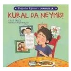 Kural da Neymiş! - Değerler Eğitimi Sorumluluk - Ezgi Emel