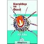 KURALDIŞI VE ÖTESİ - NIL GÜN