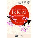 Kuraldışı Yayınları Japon Yaşam Sanatı Ikigai (sabah Yataktan Kalkmak Için Sebebiniz Olmalı)