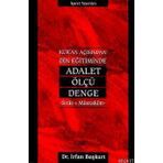 KUR`AN AÇISINDAN DIN EĞİTİMİNDE ADALET, ÖLÇÜ, DENGE - İRFAN BAŞKURT