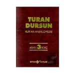 Kur'an Ansiklopedisi Cilt: 3 Arabu-Borç - Turan Dursun
