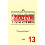 Kuran, Hadis ve Tarih Işığında İmam Ali Ansiklopedisi 13. Cilt - Muhammed Reyşehri