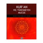KURAN HİÇ TÜKENMEYEN MUCIZE - KOLEKTIF