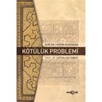 Kur'an-ı Kerim Açısından Kötülük Problemi - Lütfullah Cebeci