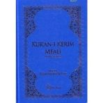 KURAN I KERIM MEALI (TÜRKÇE ÇEVİRİ BÜYÜK BOY) - YAŞAR NURI ÖZTÜRK
